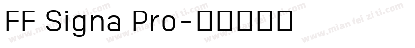 FF Signa Pro字体转换